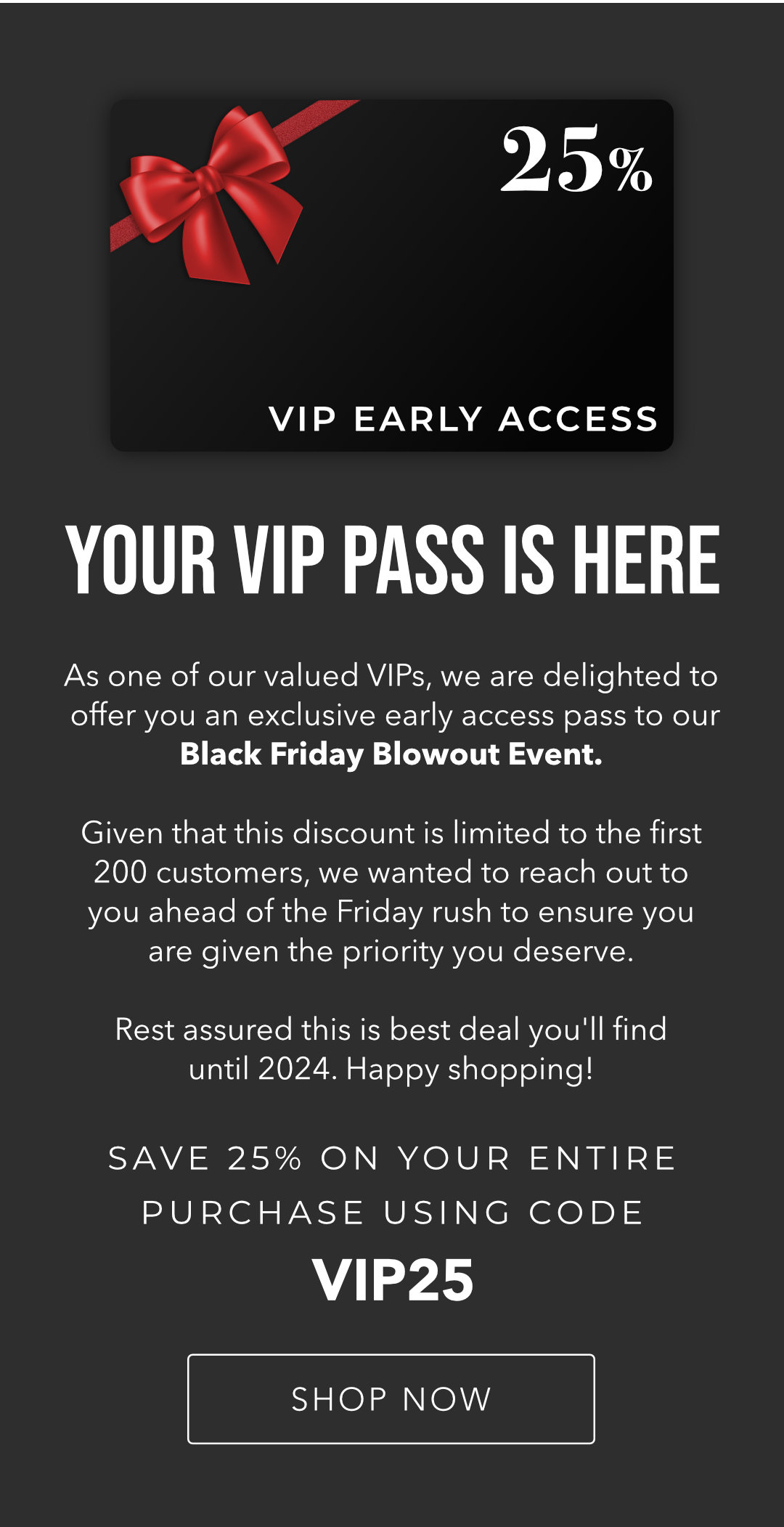 Your VIP Pass Is Here!