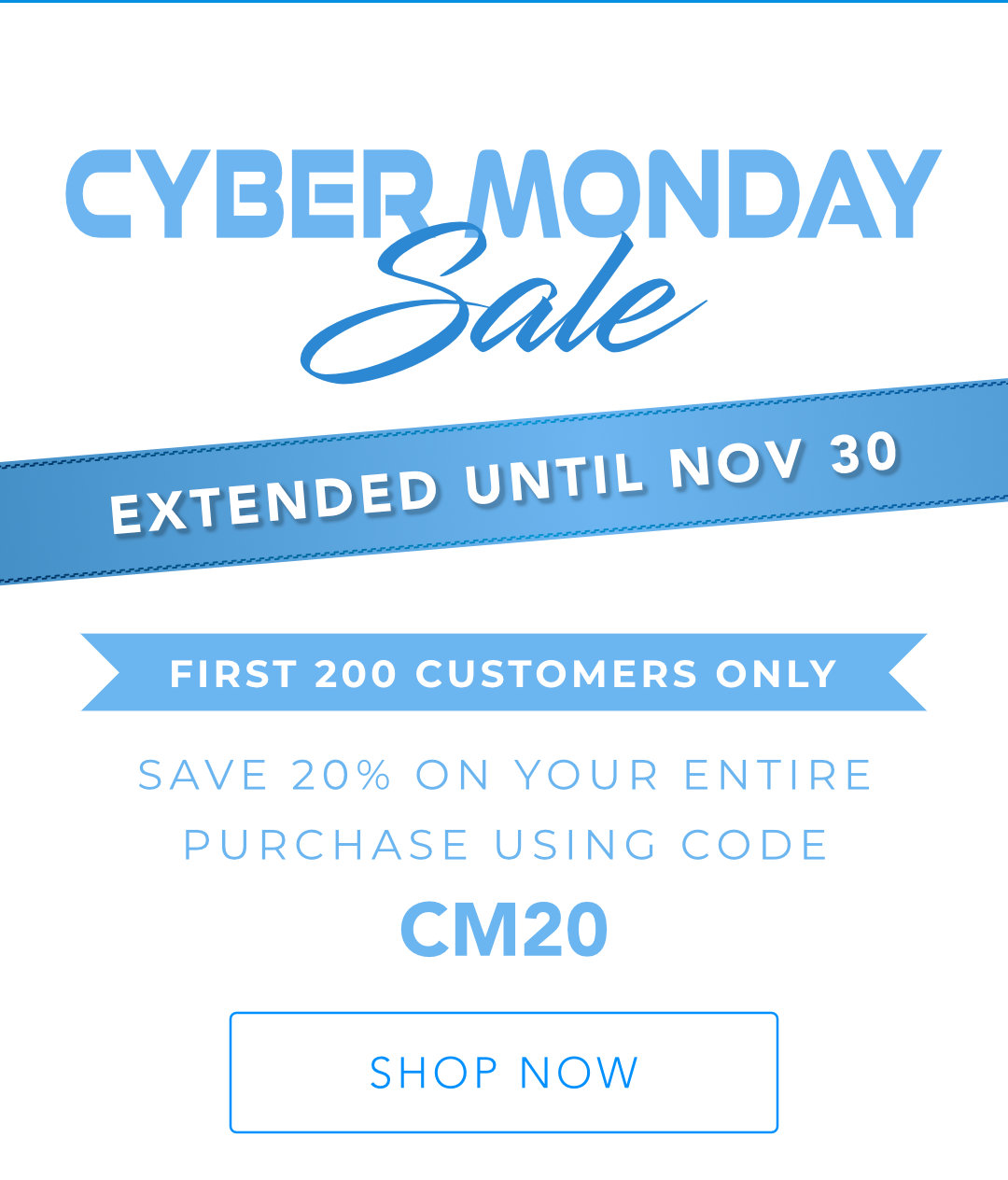 Cyber Monday Sale Extended Until Nov 30