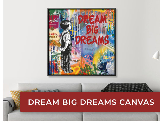 Dream big Dreams Canvas