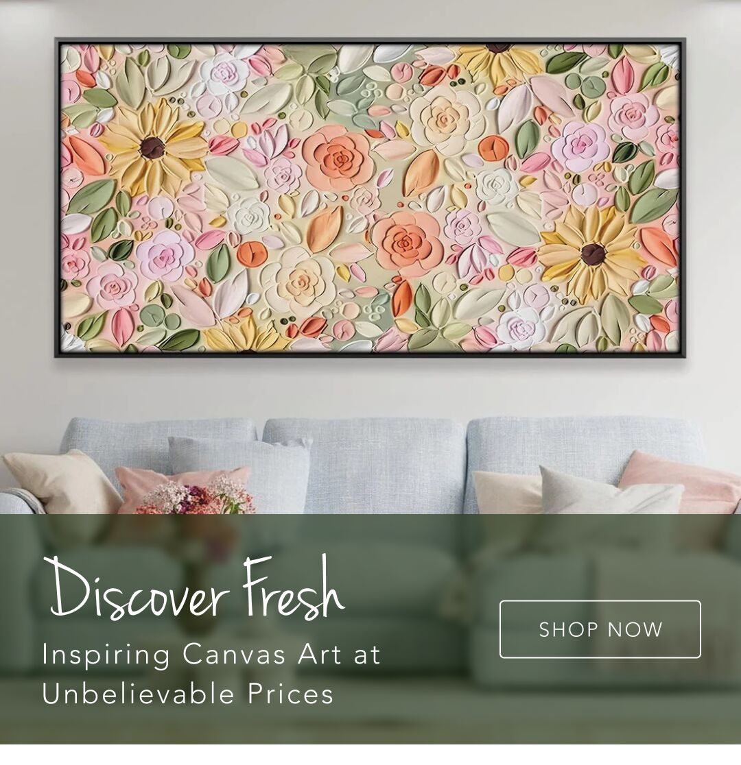 Discover Fresh, Inspiring Canvas Art at Unbelievable Prices