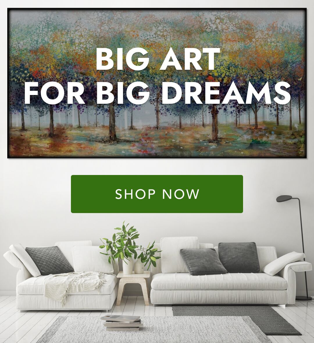 BIG ART FOR BIG DREAMS