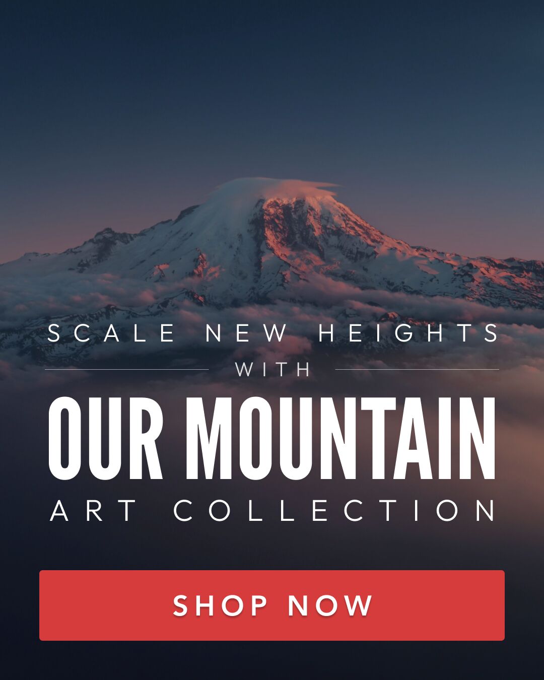 Scale New Heights with Our Mountain Art Collection