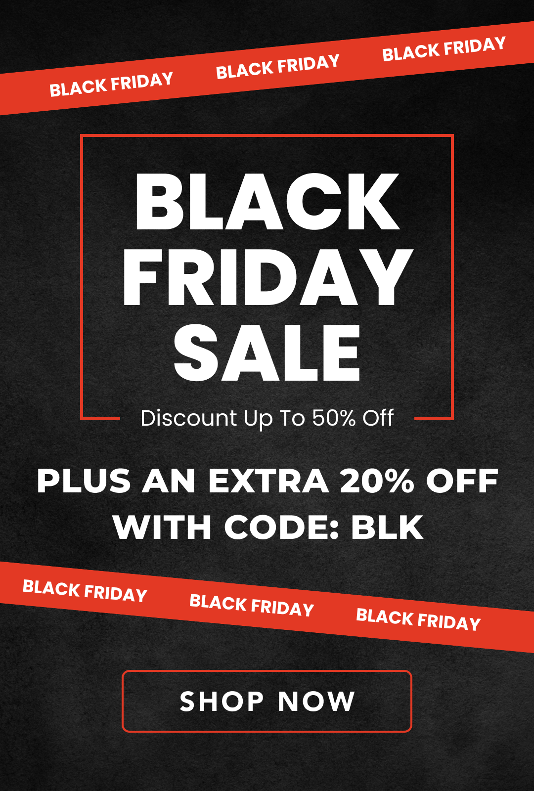 BLACK FRIDAY SALE