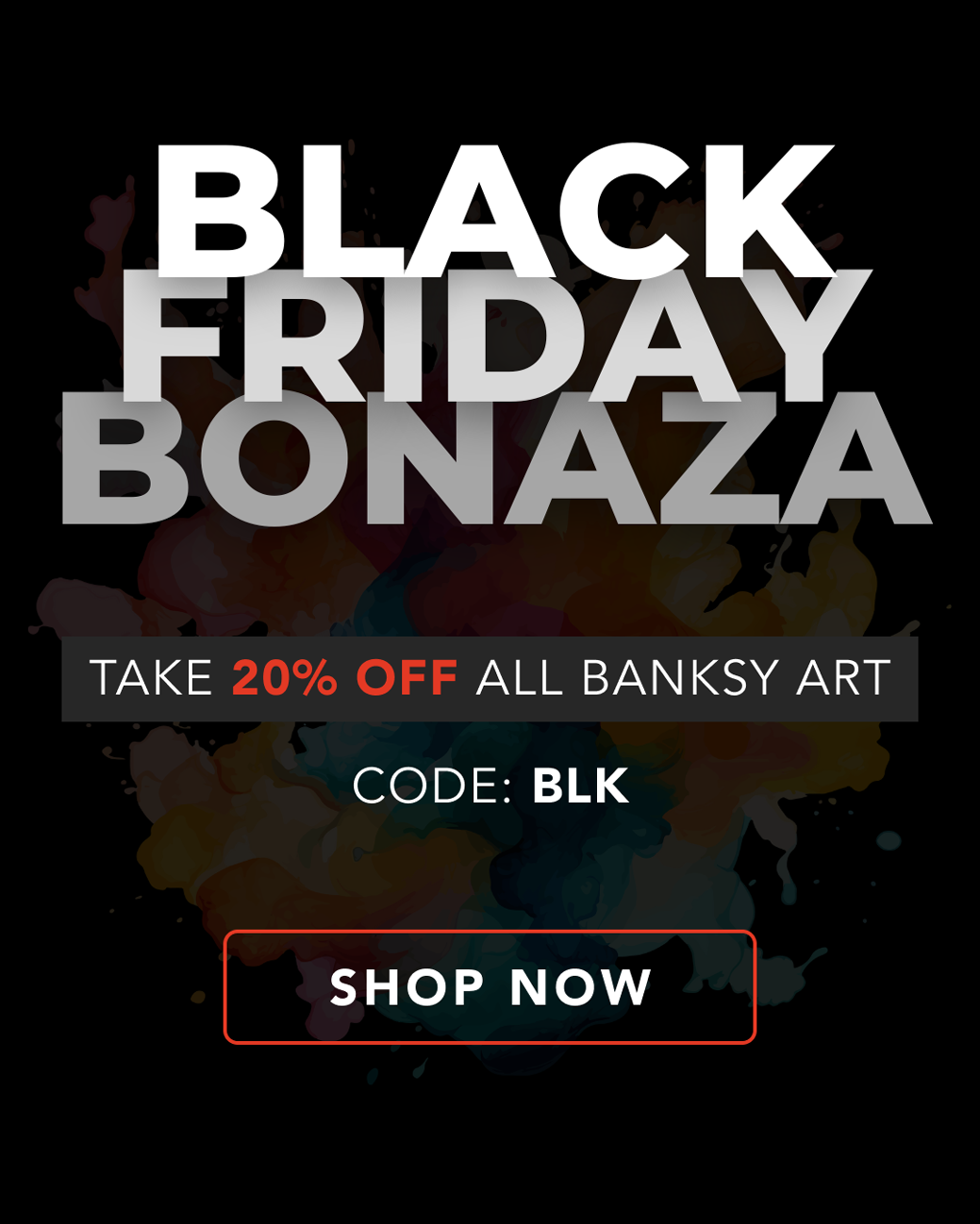 BLACK FRIDAY BONAZA