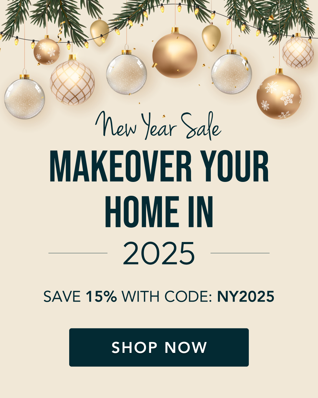 New Year Sale Makeover your home in 2025